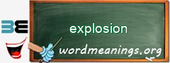 WordMeaning blackboard for explosion